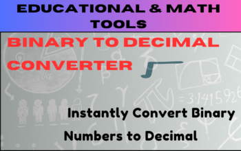 Binary to Decimal Converter: Instantly Convert Binary Numbers to Decimal