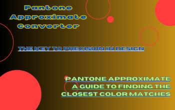 Pantone Approximate Converter: A Guide to Finding the Closest Color Matches