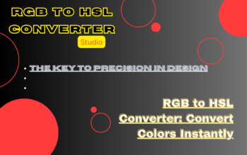 RGB to HSL Converter: Convert Colors Instantly